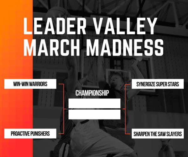 Leader Valley March Madness